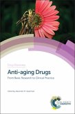Anti-aging Drugs (eBook, PDF) Anti-aging Drugs (eBook, PDF)