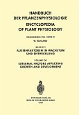 External Factors Affecting Growth and Development / Aussenfaktoren in Wachstum und Entwicklung (eBook, PDF)