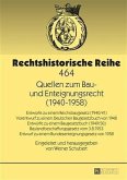 Quellen zum Bau- und Enteignungsrecht (1940-1958) (eBook, PDF)