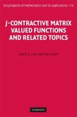 J-Contractive Matrix Valued Functions and Related Topics (eBook, PDF)