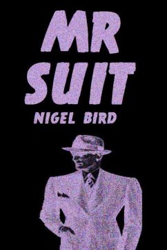 Mr. Suit (eBook, ePUB) - Bird, Nigel