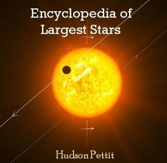 Encyclopedia of Largest Stars (eBook, PDF) - Pettit, Hudson