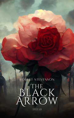 The Black Arrow (eBook, ePUB) - Stevenson, Robert