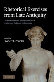 Rhetorical Exercises from Late Antiquity (eBook, ePUB)