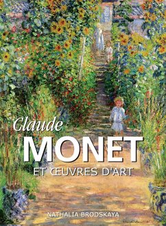 Claude Monet et oeuvres d'art (eBook, ePUB) - Brodskaya, Nathalia