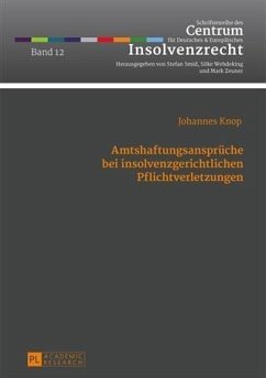 Amtshaftungsansprueche bei insolvenzgerichtlichen Pflichtverletzungen (eBook, PDF) - Knop, Johannes