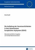 Die Aufteilung der Verantwortlichkeiten in dem Gemeinsamen Europaeischen Asylsystem (GEAS) (eBook, PDF)