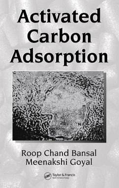 Activated Carbon Adsorption (eBook, PDF) - Bansal, Roop Chand; Goyal, Meenakshi