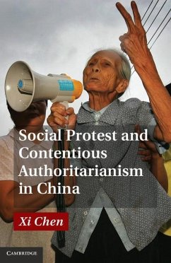 Social Protest and Contentious Authoritarianism in China (eBook, ePUB) - Chen, Xi