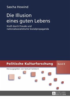 Die Illusion eines guten Lebens (eBook, PDF) - Howind, Sascha