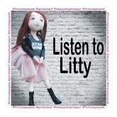 Listen to Litty . . . (eBook, ePUB) Listen to Litty . . . (eBook, ePUB)