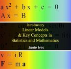 Introductory Linear Models & Key Concepts in Statistics and Mathematics (eBook, PDF)