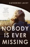 Nobody Is Ever Missing (eBook, ePUB)