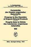 Fortschritte der Chemie Organischer Naturstoffe / Progress in the Chemistry of Organic Natural Products / Progrès Dans la Chimie des Substances Organiques Naturelles (eBook, PDF)