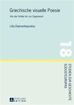 Griechische visuelle Poesie (eBook, PDF) - Diamantopoulou, Lilia