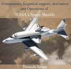 Components, Logistical support, derivatives and Operations of NASA's Space Shuttle (eBook, PDF)