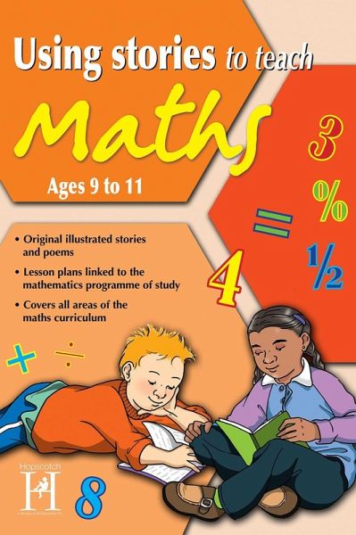 Using Stories to Teach Maths Ages 9 to 11 (eBook, ePUB) Using Stories to Teach Maths Ages 9 to 11 (eBook, ePUB)