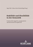 Stabilitaet und Flexibilitaet in der Semantik (eBook, PDF)