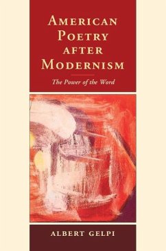 American Poetry after Modernism (eBook, ePUB) - Gelpi, Albert