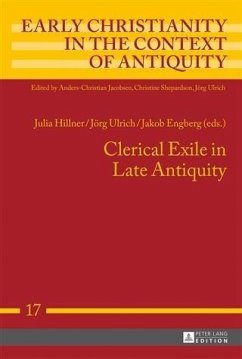 Clerical Exile in Late Antiquity (eBook, PDF)