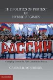 Politics of Protest in Hybrid Regimes (eBook, ePUB)