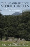 Use and reuse of stone circles (eBook, ePUB)