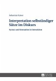 Interpretation selbstaendiger Saetze im Diskurs (eBook, PDF)