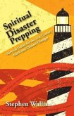 Spiritual Disaster Prepping (eBook, ePUB)