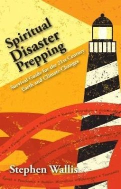 Spiritual Disaster Prepping (eBook, ePUB) - Wallis, Stephen