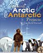 Amazing Arctic and Antarctic Projects... - Bild 1
