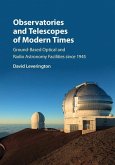 Observatories and Telescopes of Modern Times (eBook, ePUB)