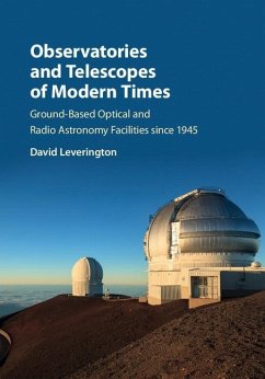 Observatories and Telescopes of Modern Times (eBook, ePUB) - Leverington, David