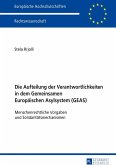 Die Aufteilung der Verantwortlichkeiten in dem Gemeinsamen Europaeischen Asylsystem (GEAS) (eBook, ePUB)