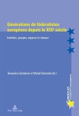 Generations de federalistes europeens depuis le XIXe siecle (eBook, PDF)