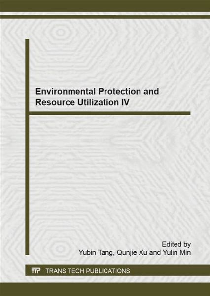 Environmental Protection and Resource Utilization IV (eBook, PDF) Environmental Protection and Resource Utilization IV (eBook, PDF)