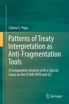 Patterns of Treaty Interpretation as Anti-Fragmentation Tools (eBook, PDF) - Popa, Liliana E.