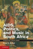 AIDS, Politics, and Music in South Africa (eBook, ePUB)