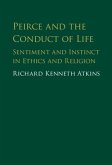 Peirce and the Conduct of Life (eBook, PDF)