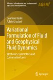 Variational Formulation of Fluid and Geophysical Fluid Dynamics (eBook, PDF)