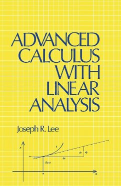 Advanced Calculus with Linear Analysis (eBook, PDF) - Lee, Joseph R.