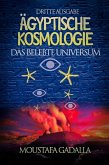 Ägyptische Kosmologie Das Belebte Universum (eBook, ePUB)