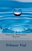 Xian Jia Baduanjin Qigong: For Beginners and Advanced Practitioners (eBook, ePUB)