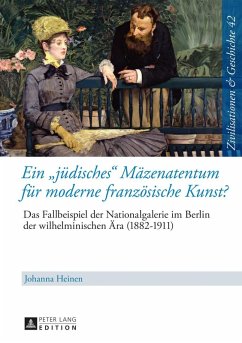 Ein juedisches Maezenatentum fuer moderne franzoesische Kunst? (eBook, PDF) - Heinen, Johanna