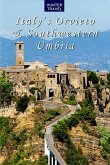 Italy's Orvieto, Foligno, Spoleto & Southwestern Umbria (eBook, ePUB)