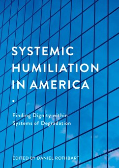 Systemic Humiliation in America (eBook, PDF)