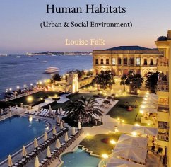 Human Habitats (Urban & Social Environment) (eBook, PDF) - Falk, Louise