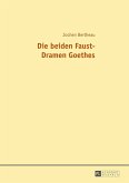 Die beiden Faust-Dramen Goethes (eBook, ePUB)