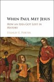 When Paul Met Jesus (eBook, ePUB)