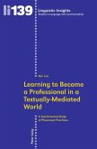 Learning to Become a Professional in a Textually-Mediated World (eBook, PDF)