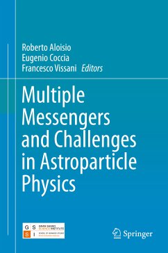 Multiple Messengers and Challenges in Astroparticle Physics (eBook, PDF)